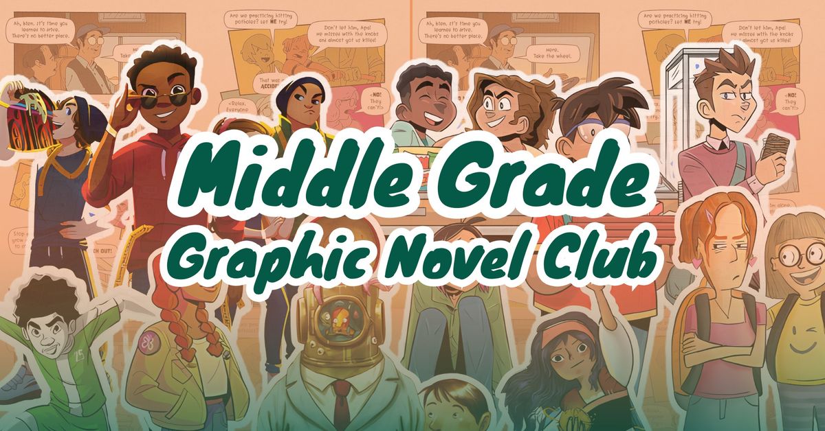 Middle Grade Graphic Novel Club