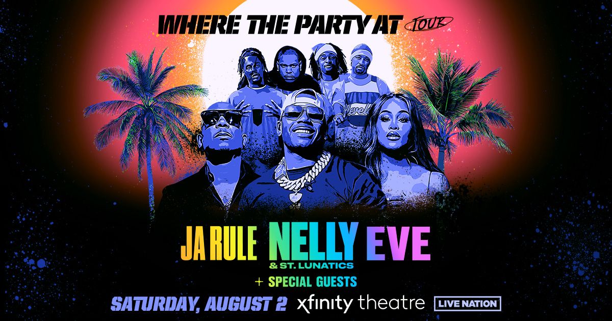 Nelly with Ja Rule, Eve & Special Guests: Where The Party At Tour