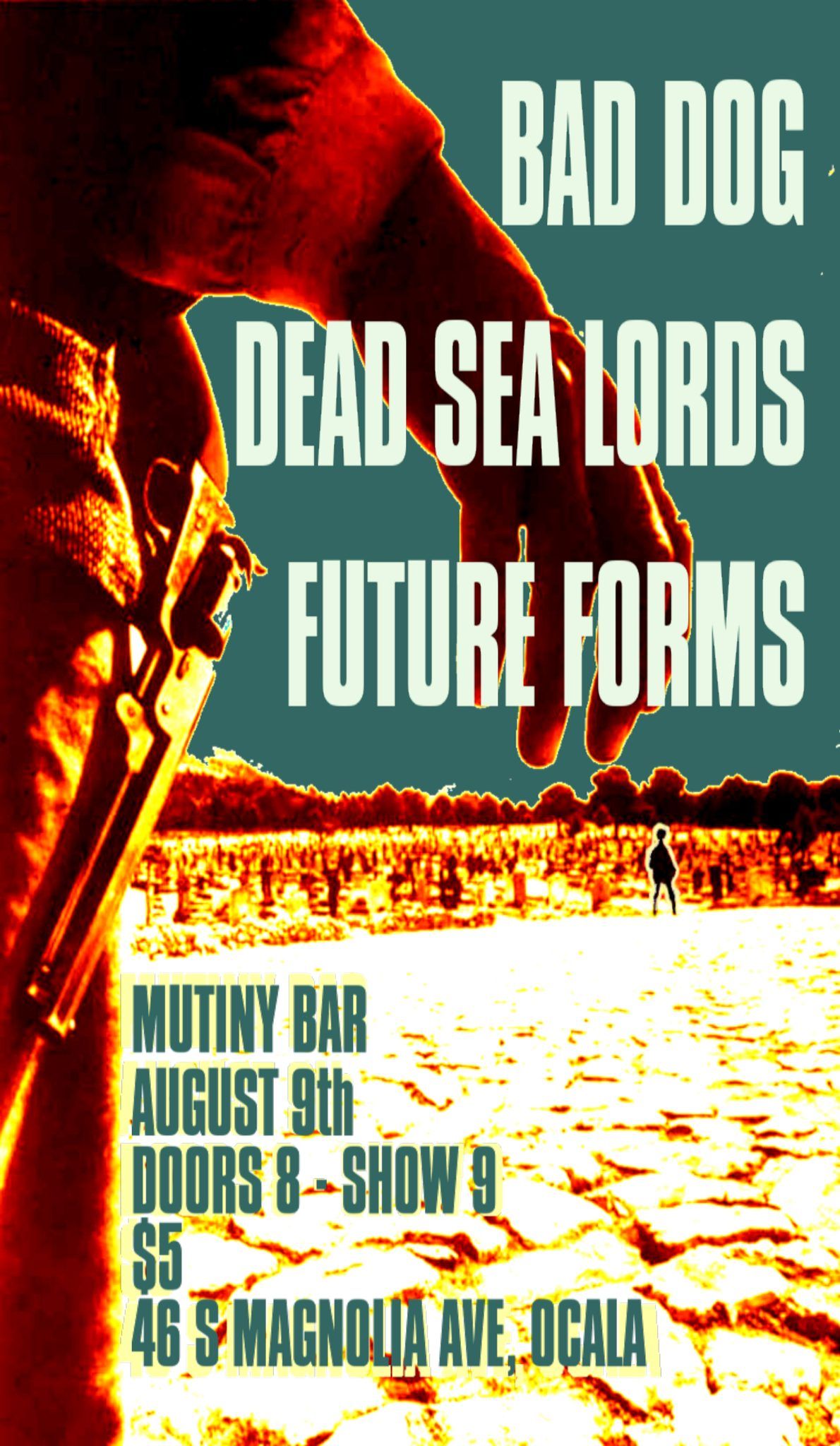 Live Show - Dead Sea Lords \/ Bad Dog \/ Future Forms