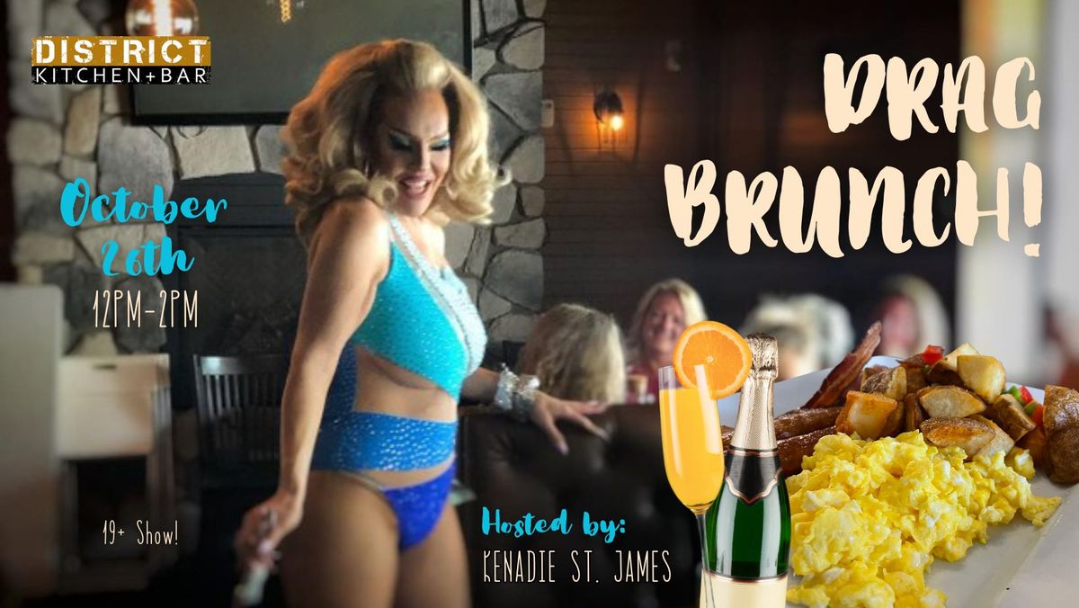 Drag Brunch @ District Kitchen & Bar!