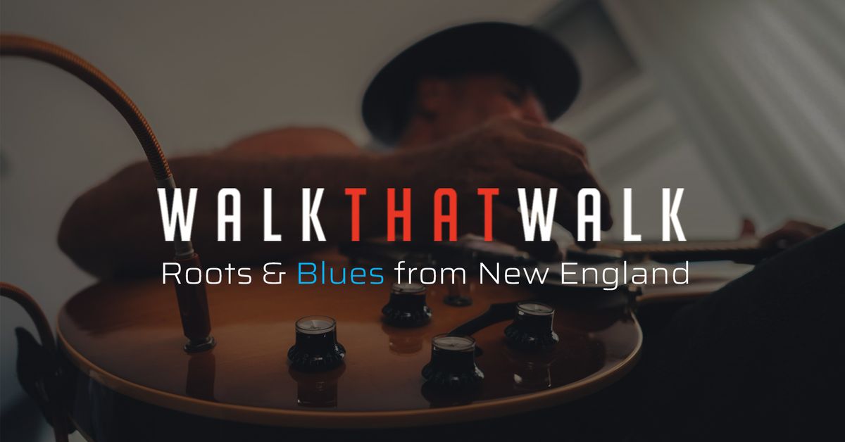 Walk That Walk - Live at Newburyport Brewing Company