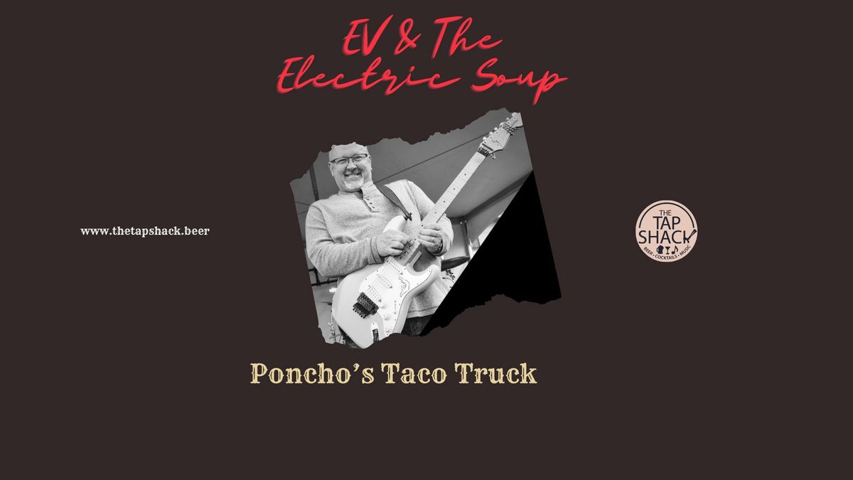 Ev & The Electric Soup - Pancho's Taco Truck