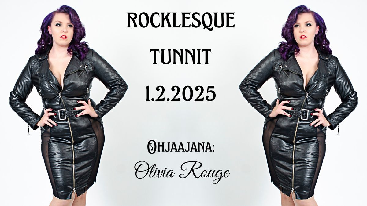 Rocklesque tunnit Olivia Rougen kanssa