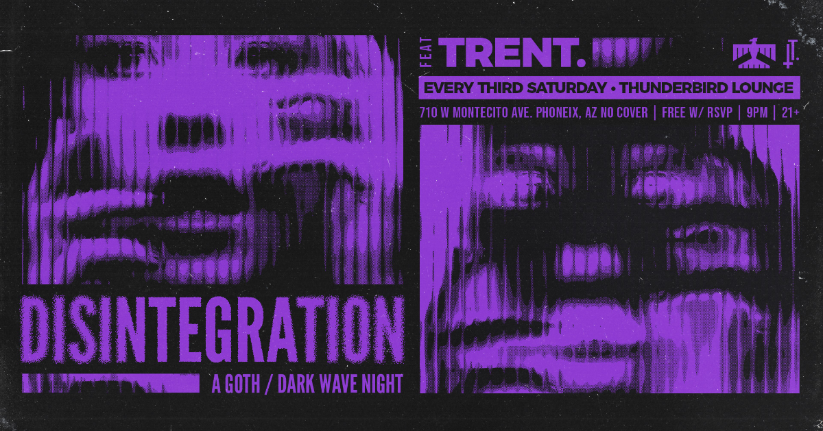 DISINTEGRATION: A Goth \/ Dark Wave Night