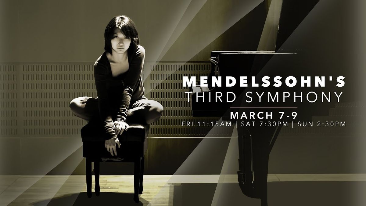 Milwaukee Symphony Orchestra - Mendelssohn's Third Symphony