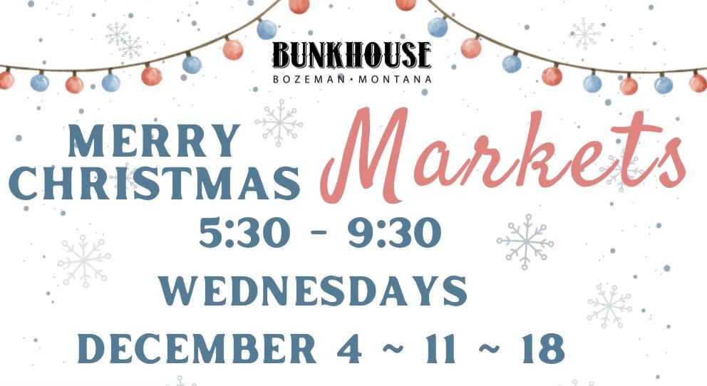 Bunkhouse Christmas Markets