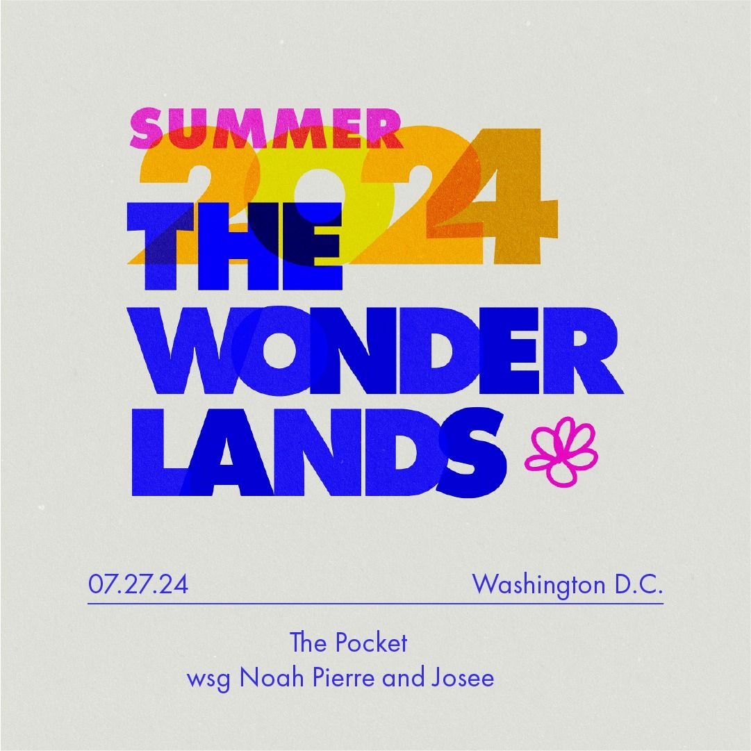 The Wonderlands Live At The Pocket w\/ Noah Pierre and Josee Modavi