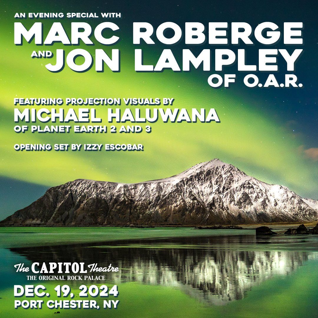 Marc Roberge with Jon Lampley