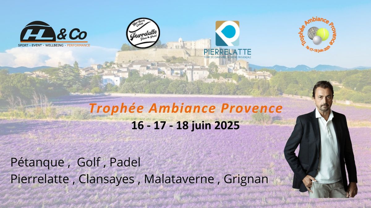 Troph\u00e9e Ambiance Provence