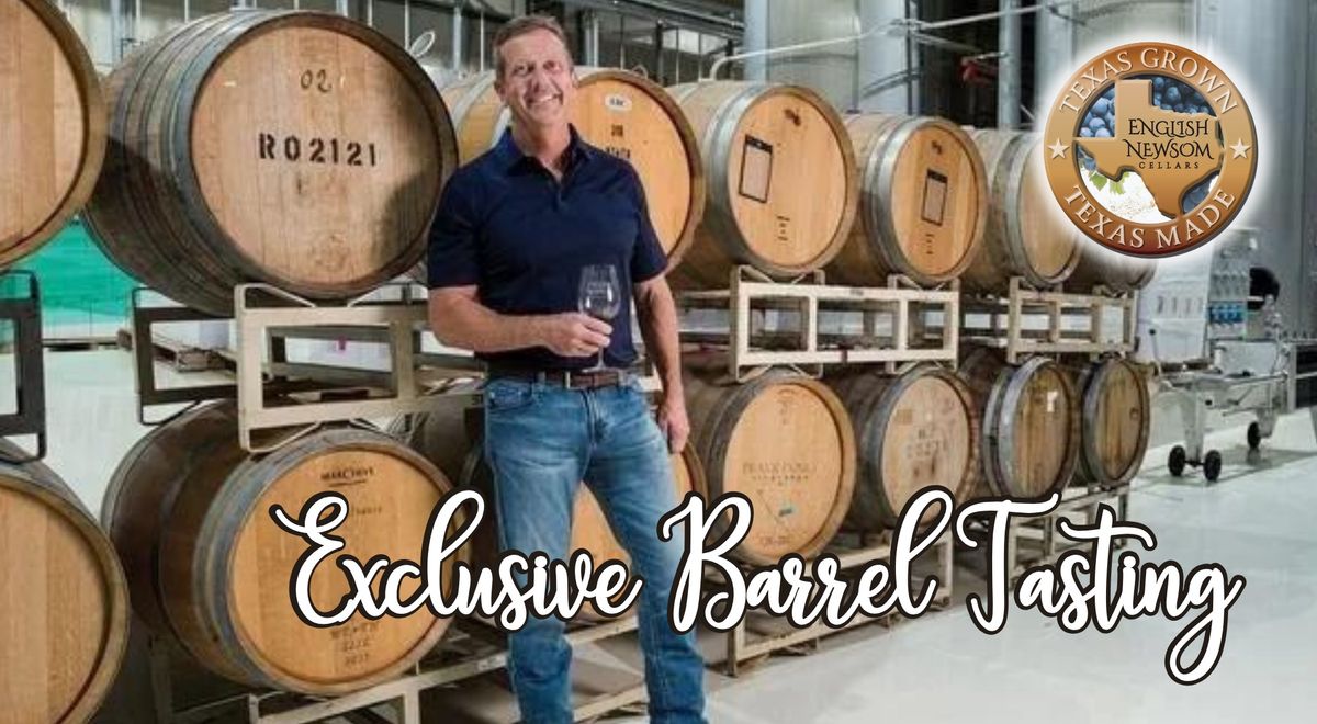 Exclusive Barrel Tasting & Tour