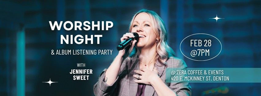 Worship Night and Album Listening Party