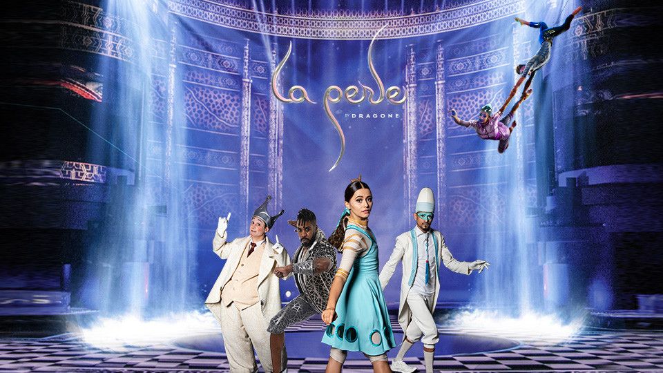 La Perle by Dragone Show Dubai Tickets Online
