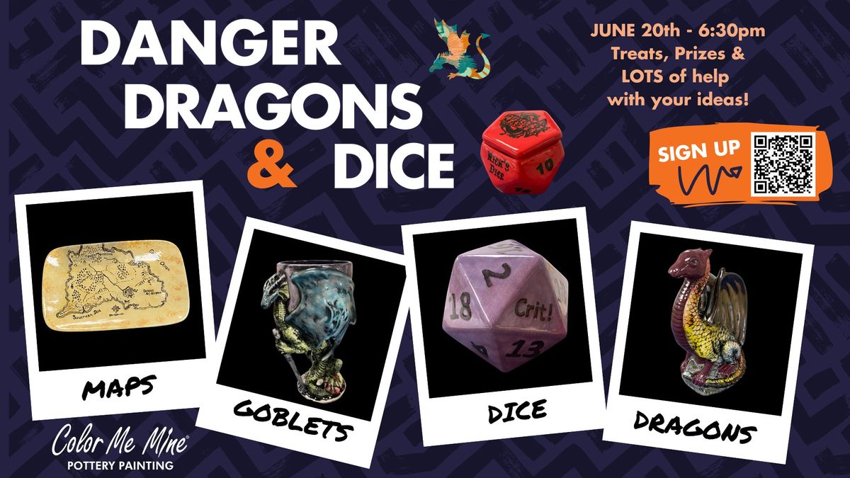 Danger, Dragons, and Dice