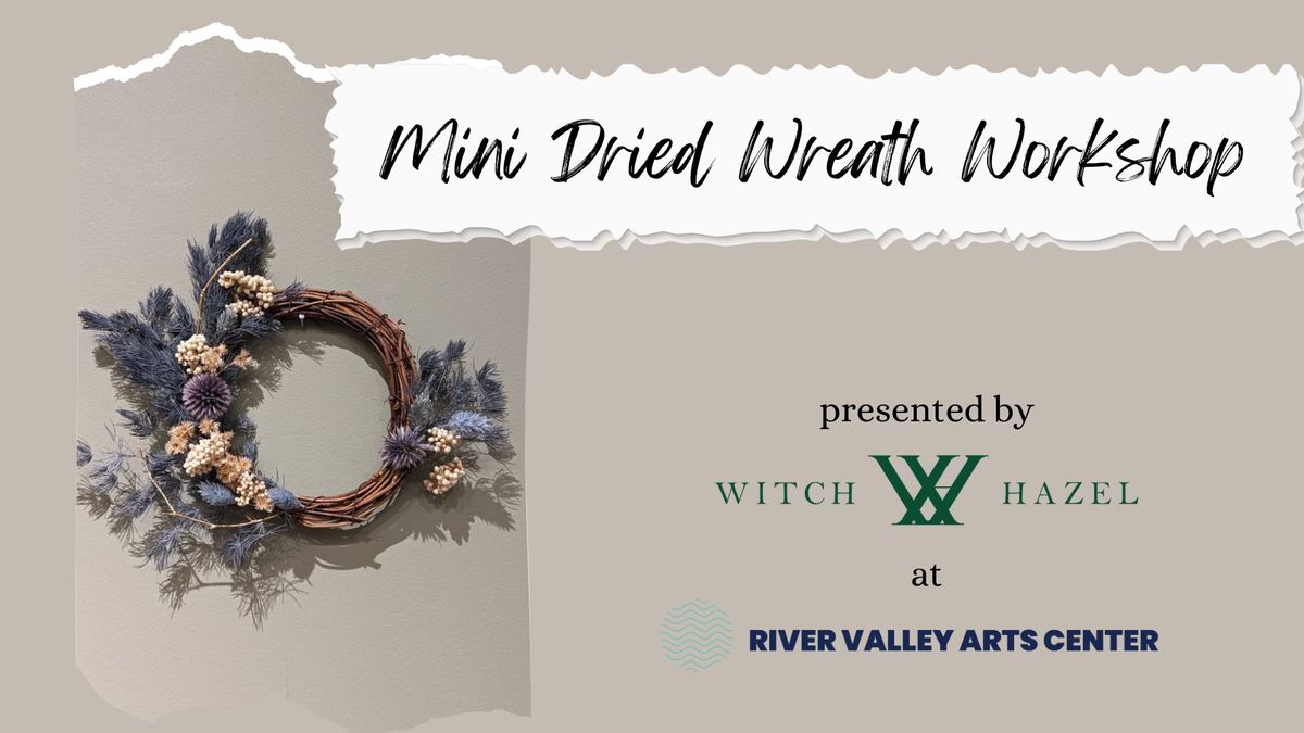 November Mini Dried Wreath Workshop