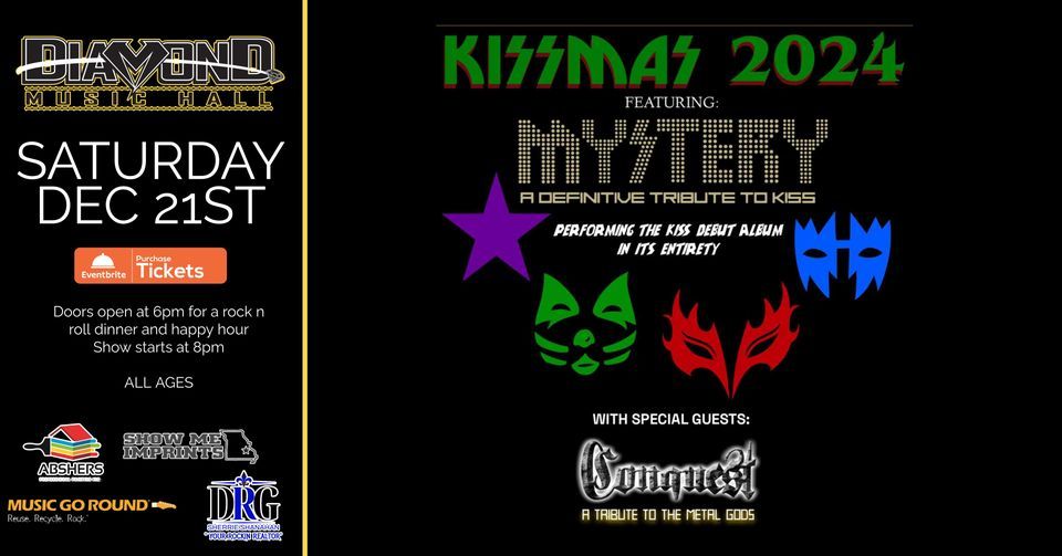 Kissmas with Mystery and special guest Conquest