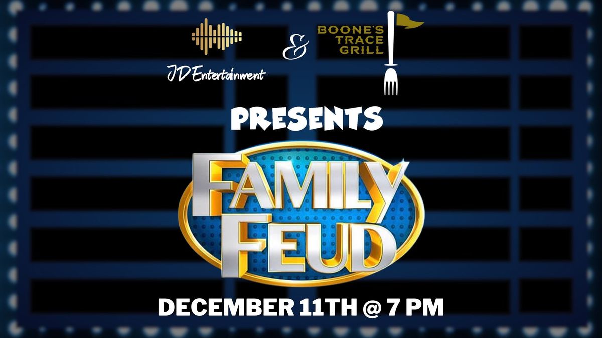 Family Feud Night @ Boone's Trace Grill