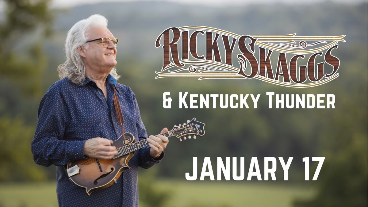 Ricky Skaggs & Kentucky Thunder