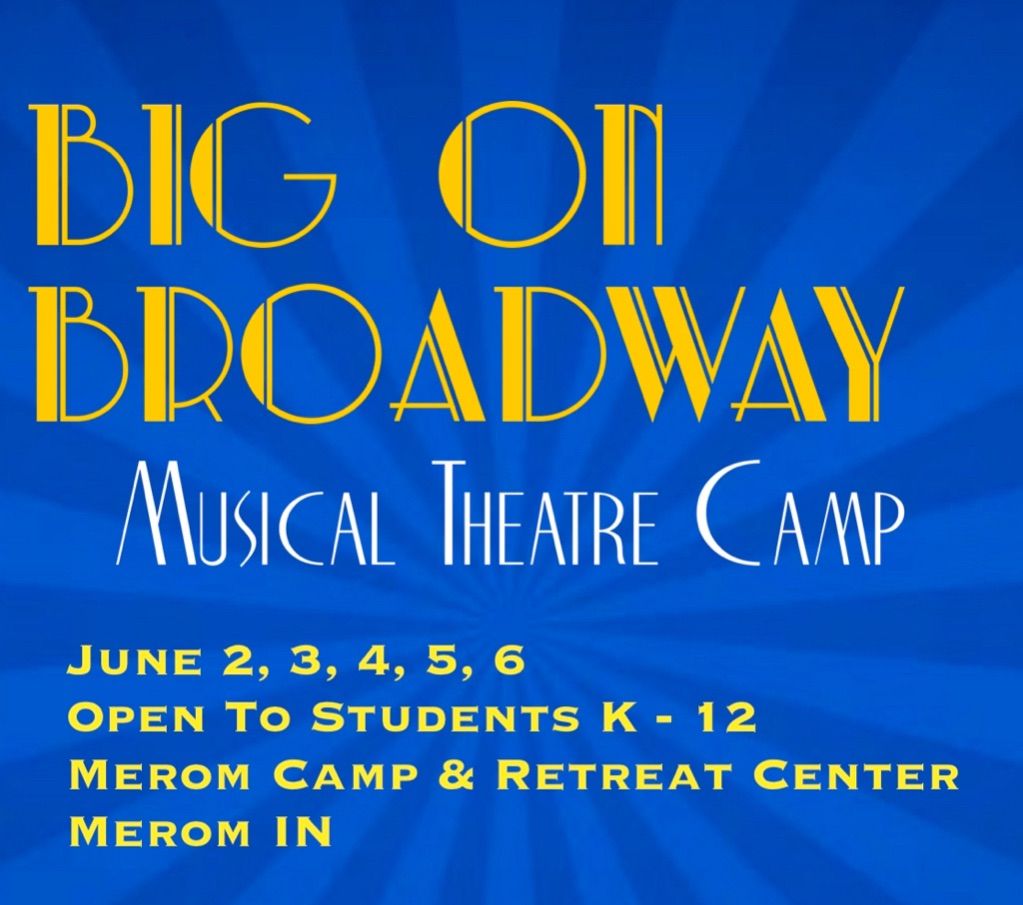 Big on Broadway Youth Musical Theatre Camp