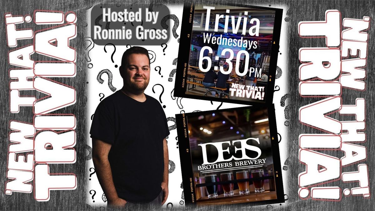 New That! Trivia @ Dees Brothers Brewery