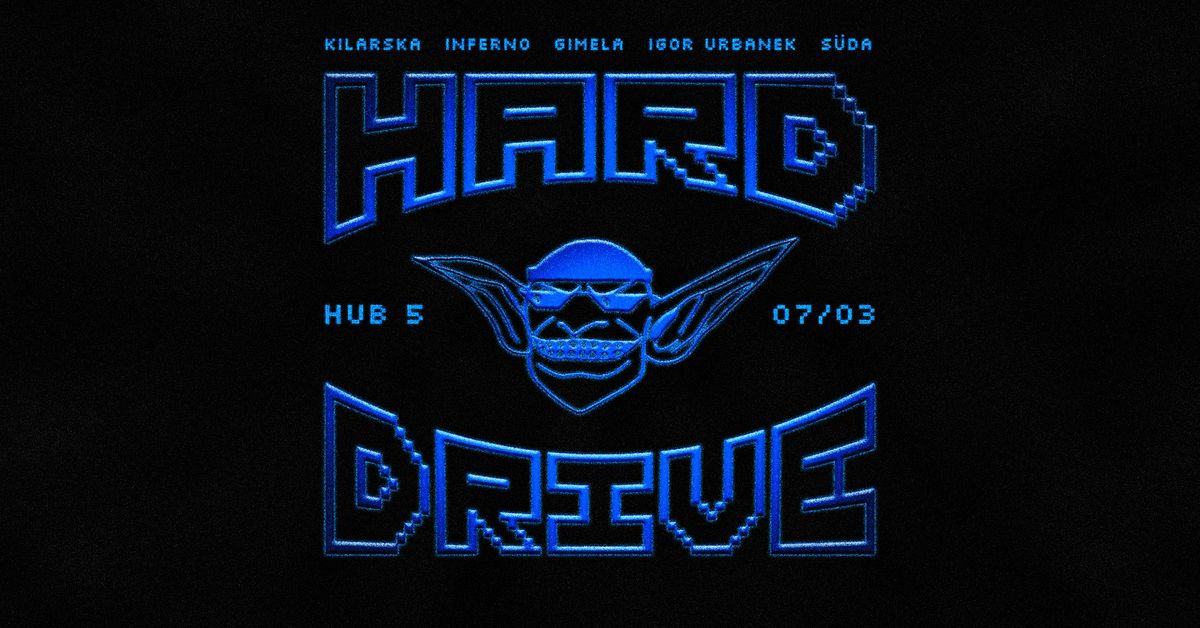 HARD DRIVE: GIMELA | KILARSKA | INFERNO