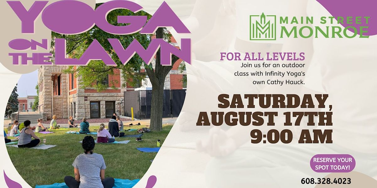 Yoga on the Lawn Saturday, August 17th