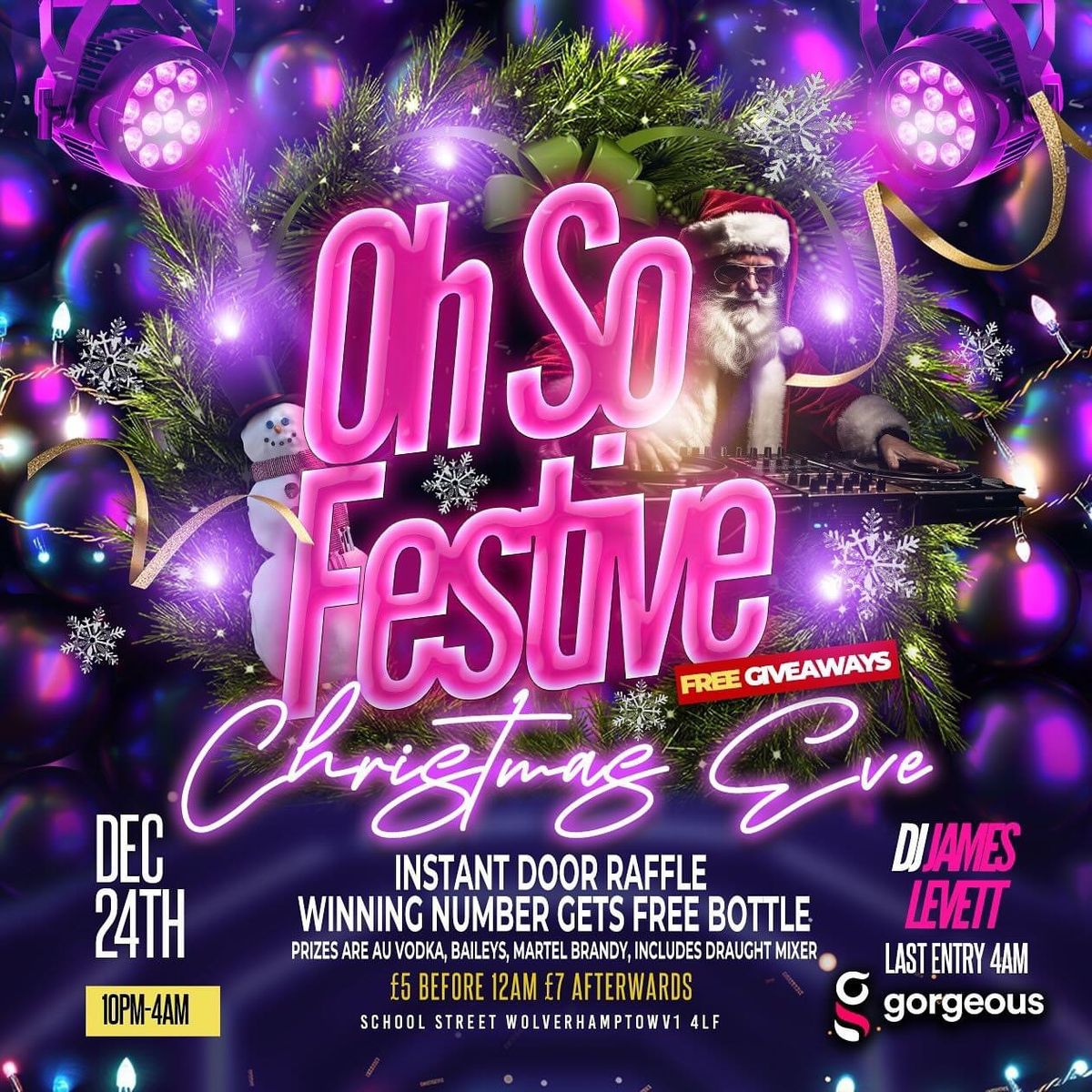 Christmas Eve @ Gorgeous Nightclub 