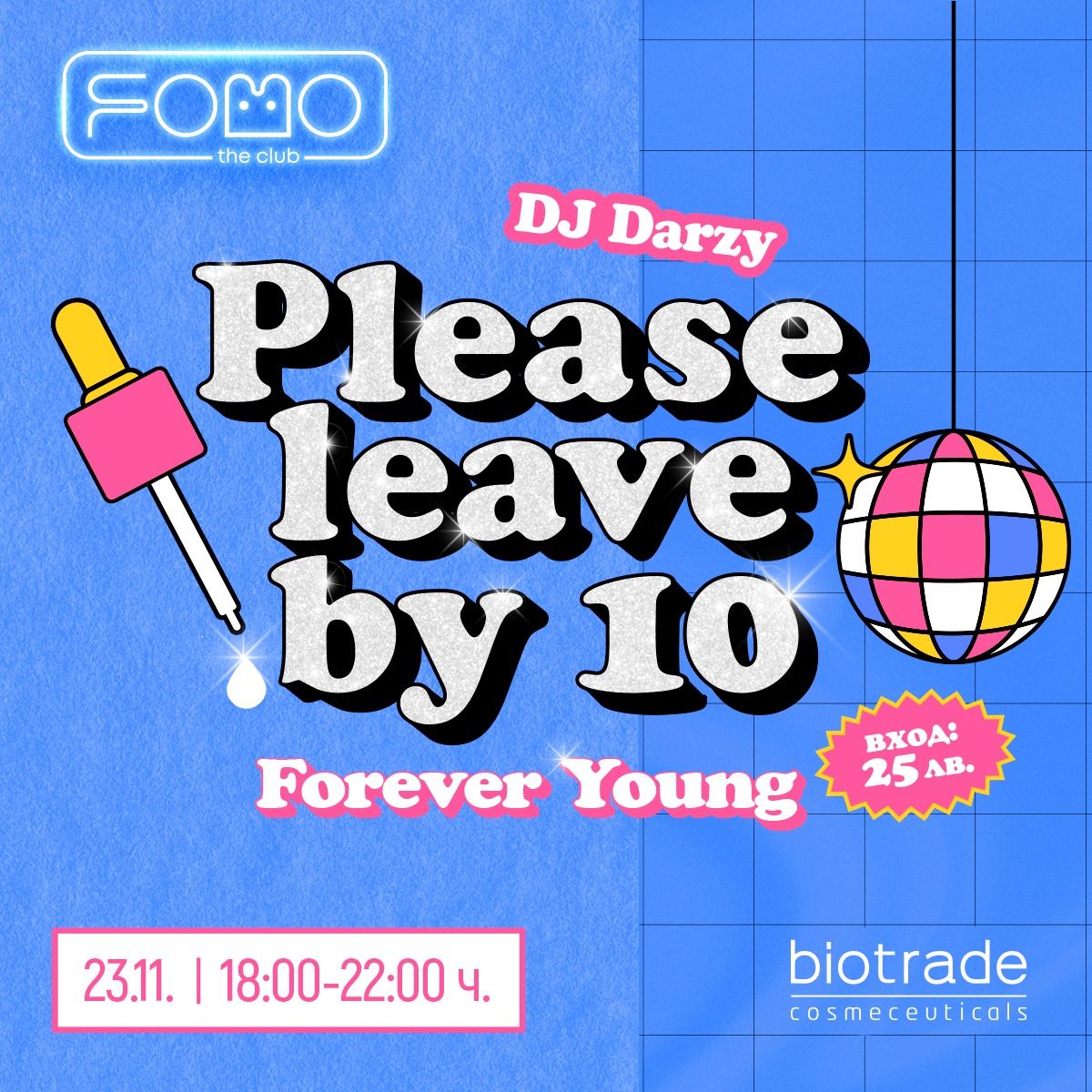 Please Leave by 10 Party: Forever Young Edition | 23.11. @ FOMO the club