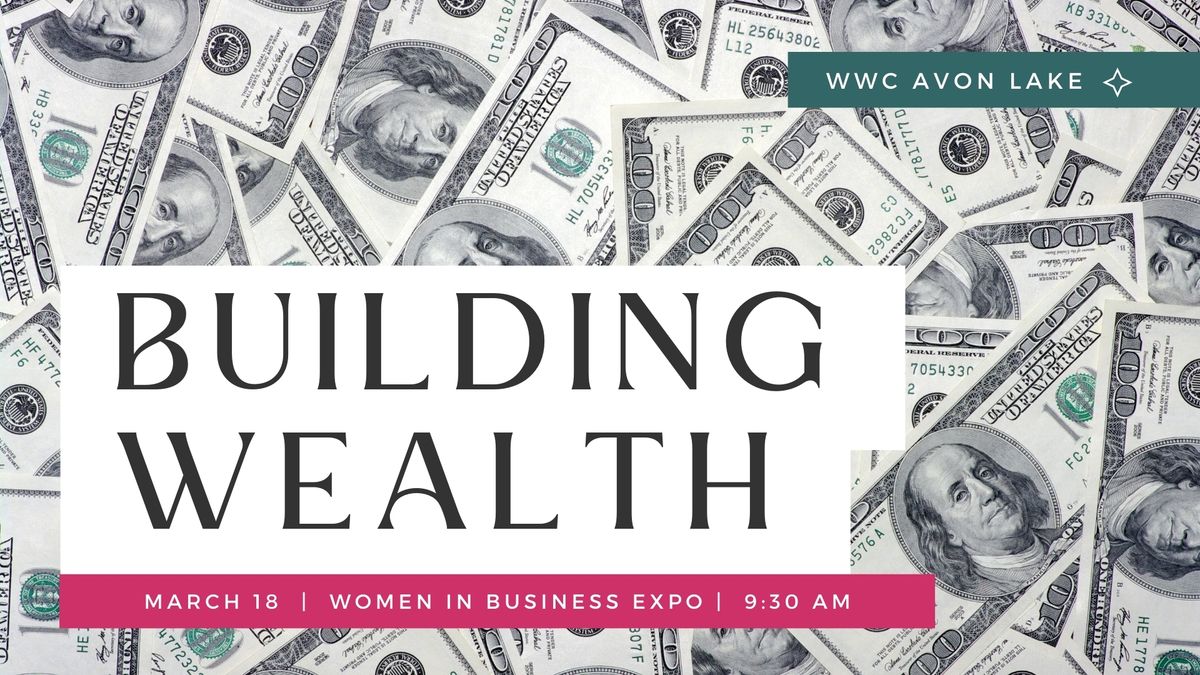 Building Wealth Event