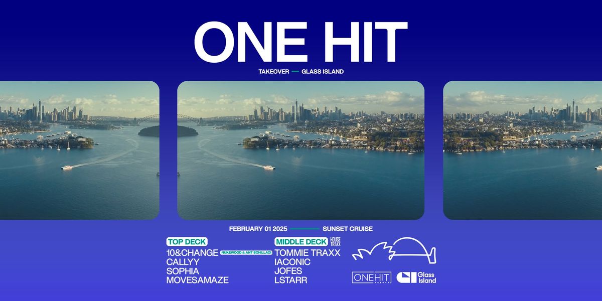 One Hit x Glass Island [Feb 01 2025]