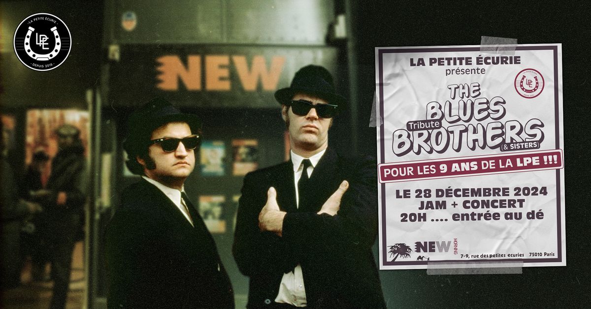 LPE #65 : Tribute to The Blues Brothers \u2022 9 ANS \ud83d\udd76\ufe0f\ud83d\udc0e\ud83c\udf82