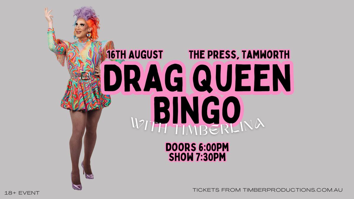 Drag Bingo with Timberlina | 16th August | The Press Basement Bar, Tamworth