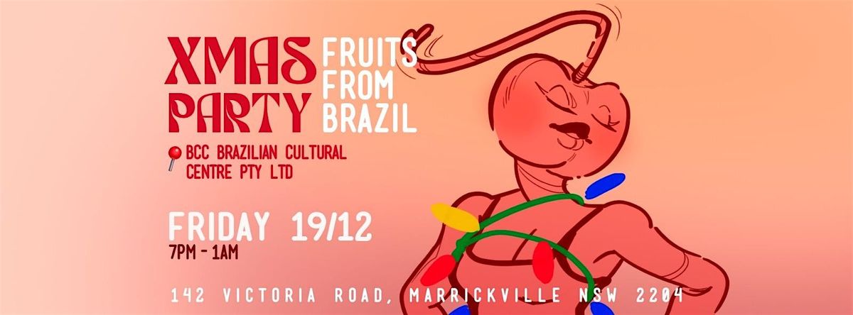 Fruits from Brazil Xmas Party
