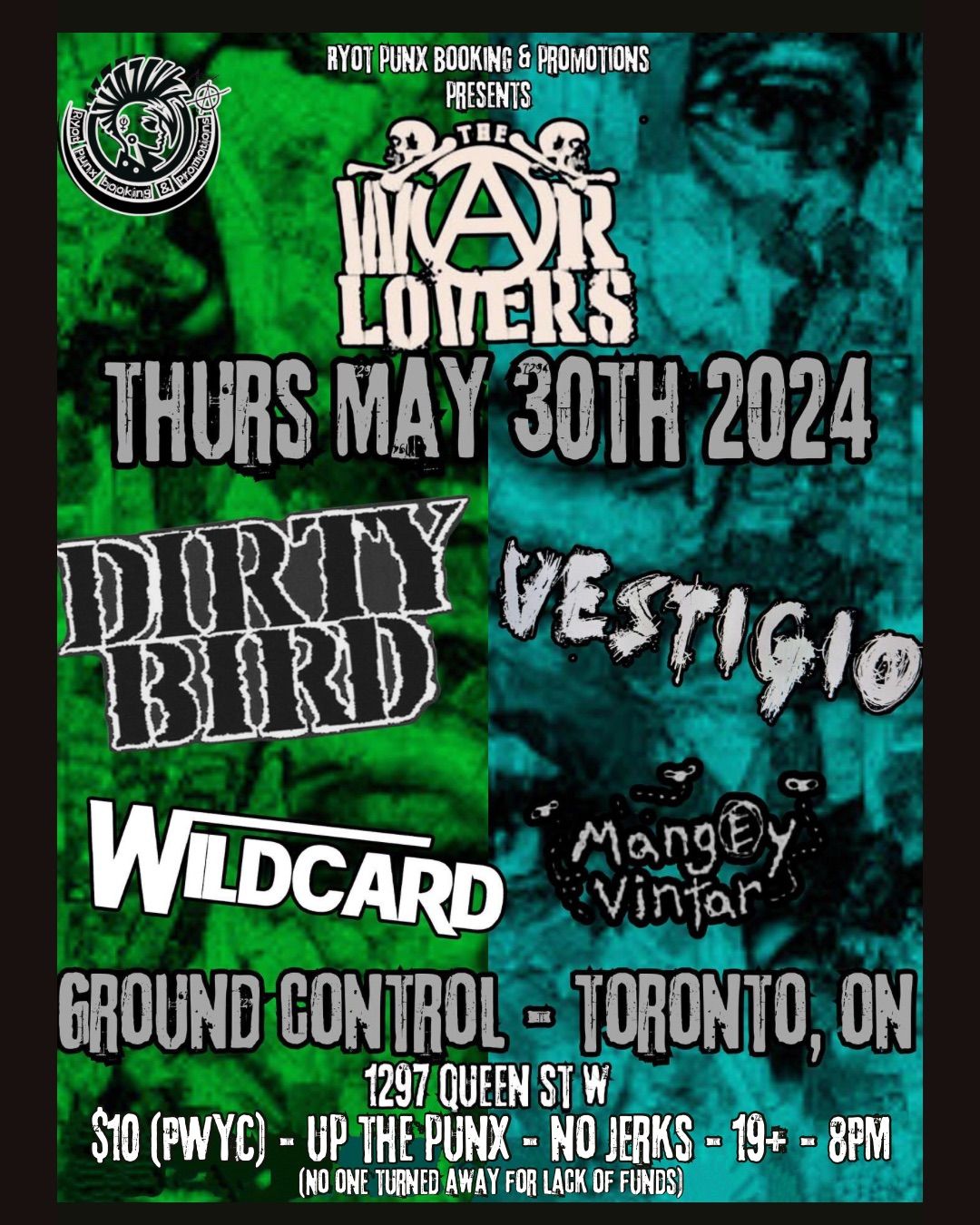 The War Lovers w\/ Vestigio & Mangey Vintar and Wildcard & Dirty Bird - Toronto