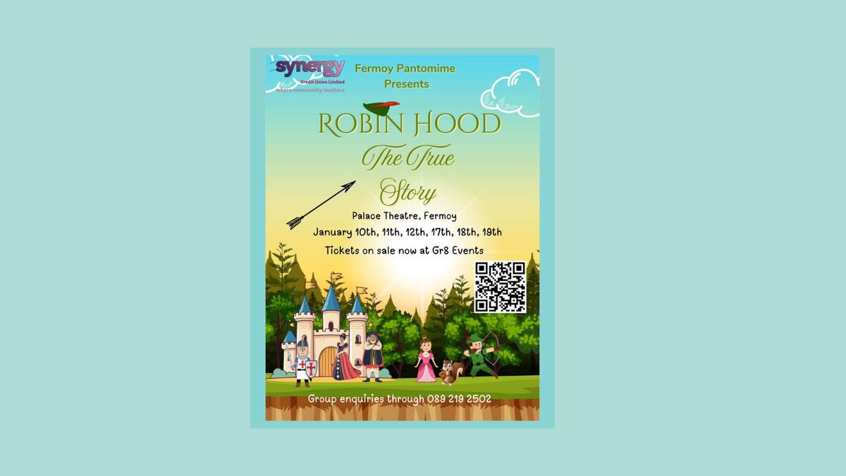 Fermoy Panto - Robin Hood The True Story 