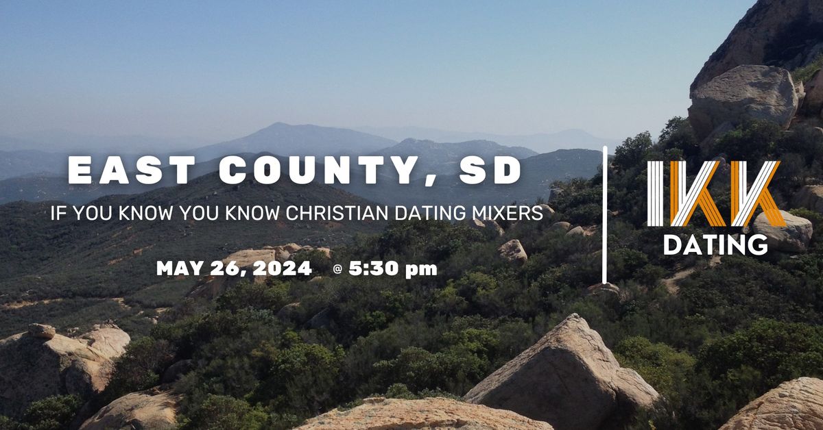 Christian Singles Mixer | East County, CA | Ages 23-39 | Sunday, May 26