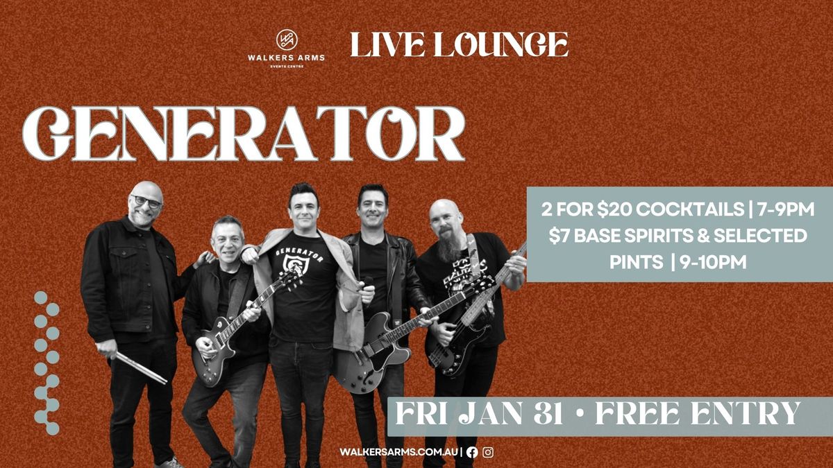 Walkers Arms Live Lounge with Generator - Friday Jan 31