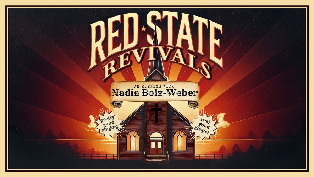  (overflow seating avail now) Red State Revivals - Oklahoma City; An Evening With Nadia Bolz-Weber