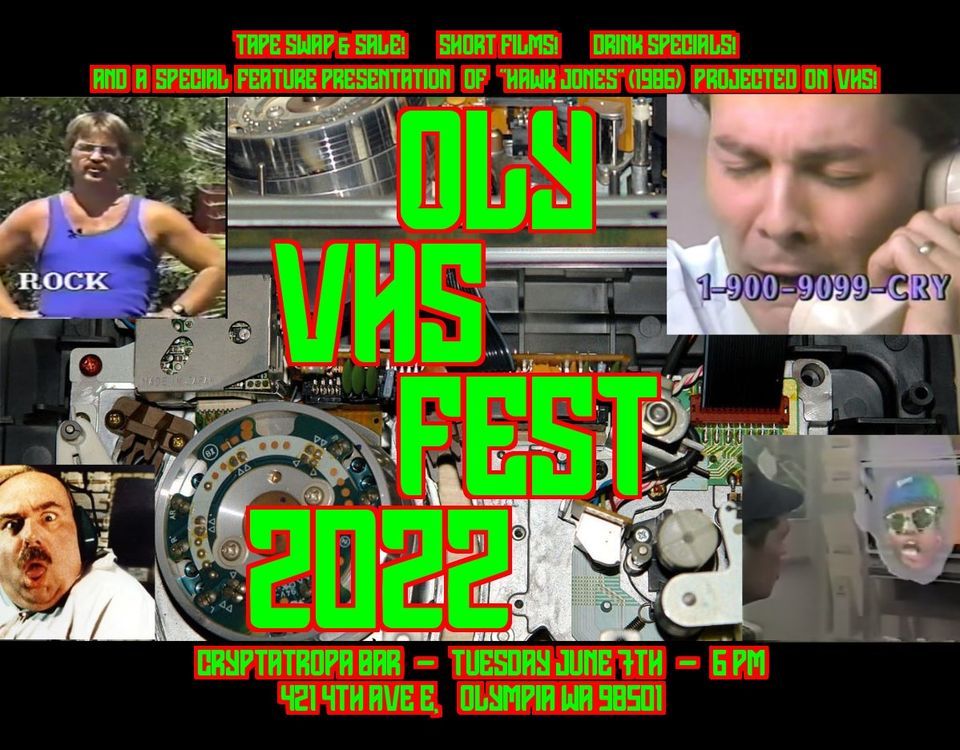 Oly VHS Fest 2022, Cryptatropa Bar, Olympia, 7 June 2022