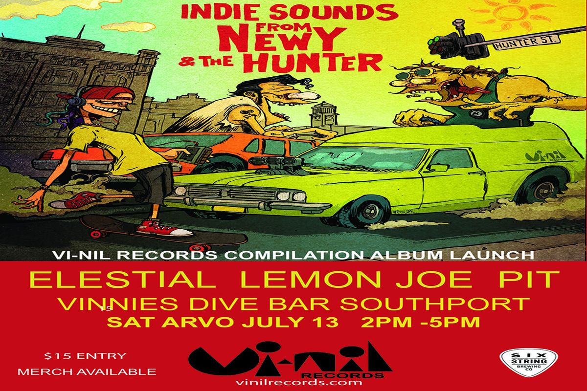 Vi-Nil Records INDIE SOUNDS FROM NEWY & THE HUNTER compilation album launch. ELESTIAL-LEMON JOE-PIT