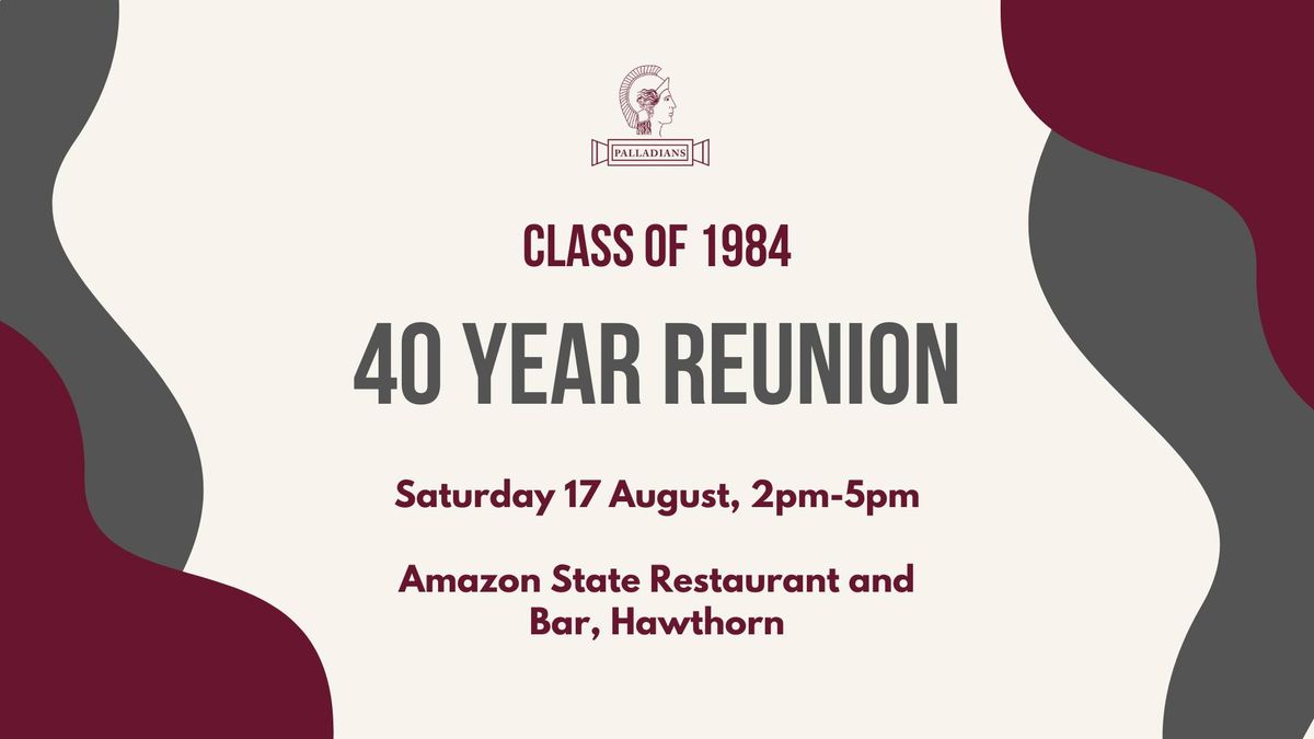 Class of 1984 - 40 Year Reunion