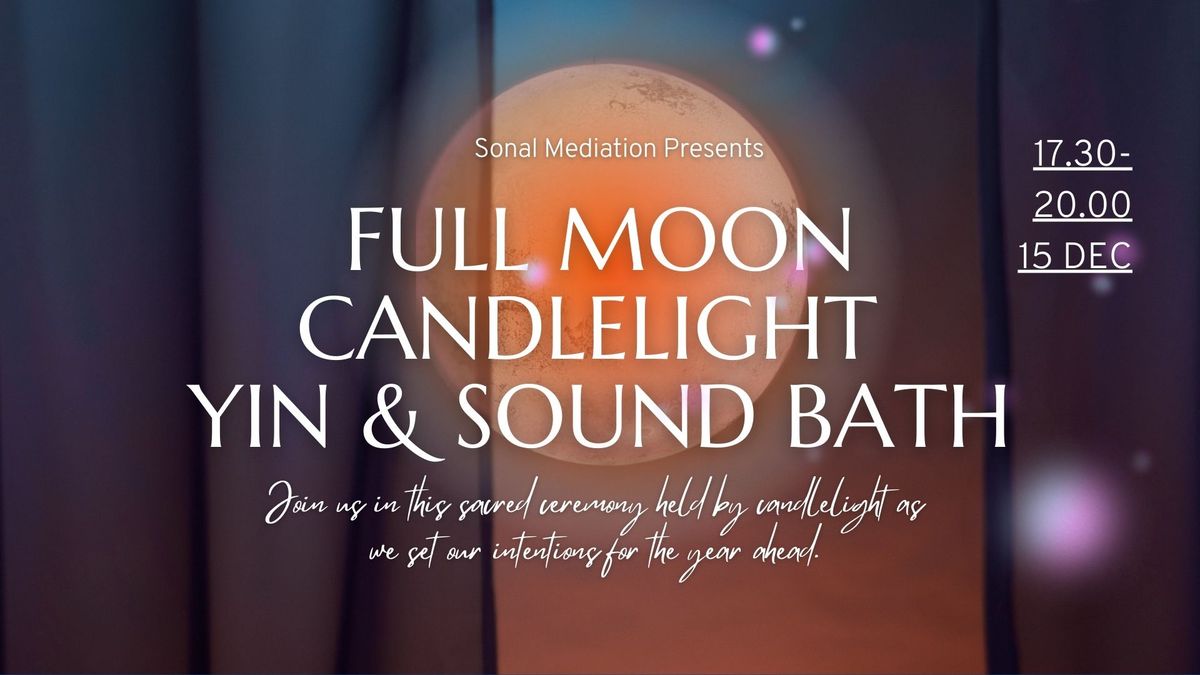 FULL MOON - CANDLELIGHT YIN & SOUNDBATH