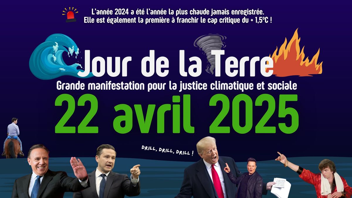 Grande manifestation pour le Jour de la Terre (Capitale-Nationale