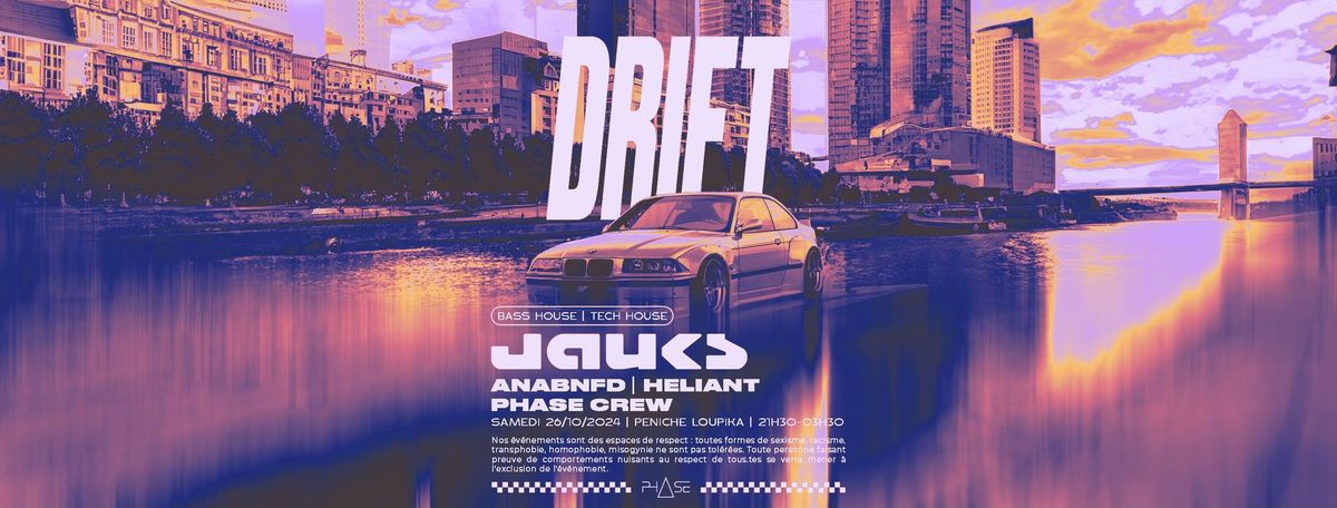 DRIFT #4 w\/ Jauks, Heliant, Anbnfd & Phase Crew