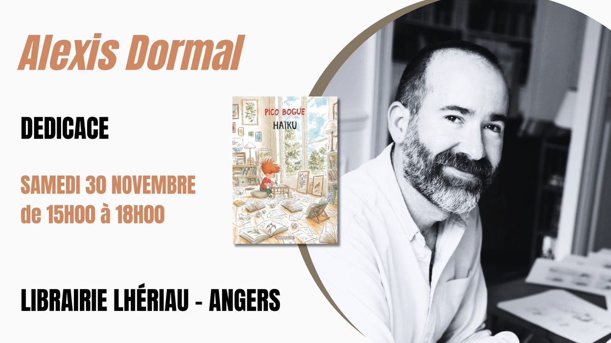 D\u00e9dicace avec Alexis Dormal