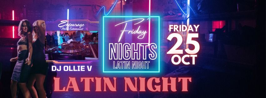 Friday Night - Latin Night