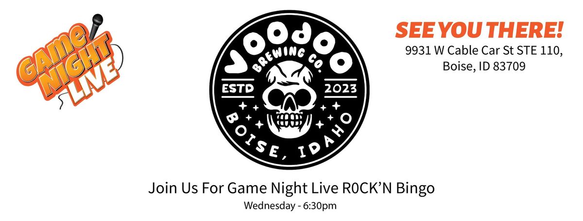 Game Night Live Rock'N Bingo is at Voodoo Brewing Co.