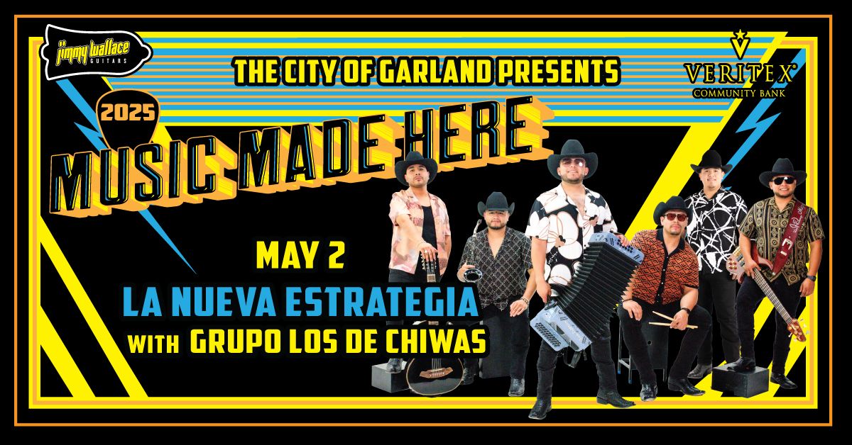 Music Made Here Concert Series: La Nueva Estrategia ft. Grupo Los De Chiwas