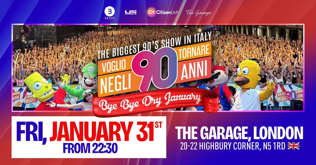 Voglio Tornare Negli Anni 90 \u00ae \u2022 The Garage, Londra