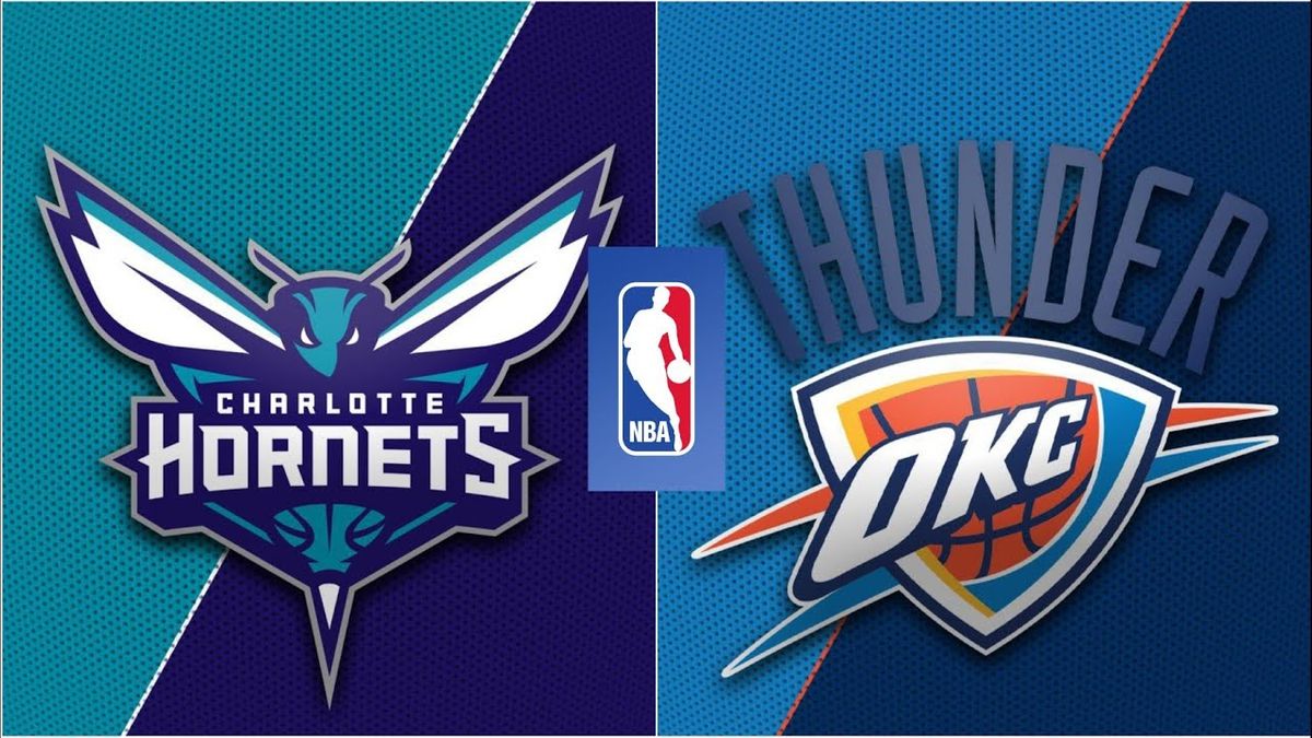 Charlotte Hornets vs. Oklahoma City Thunder