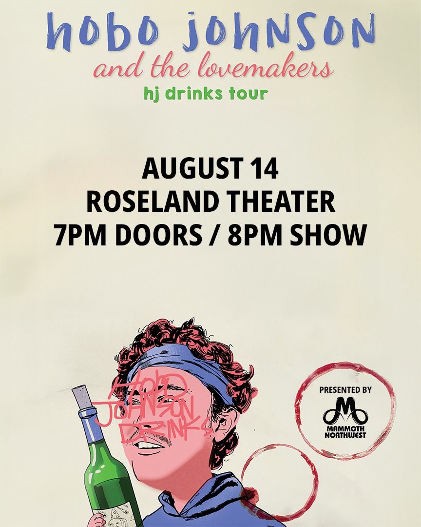 Hobo Johnson & The Lovemakers - Roseland Theater - Portland, OR